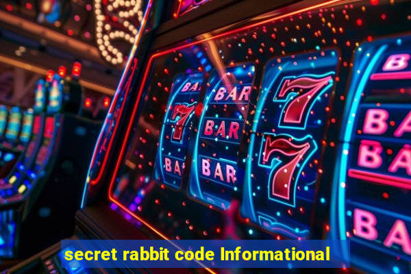 secret rabbit code Informational