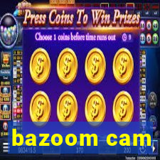 bazoom cam