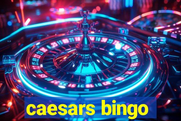 caesars bingo