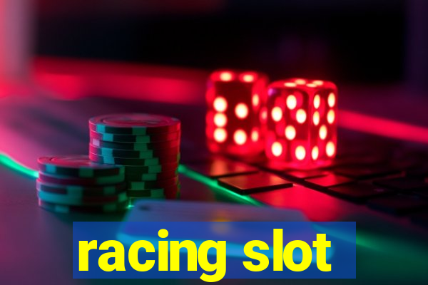 racing slot