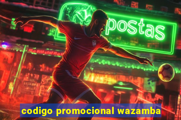 codigo promocional wazamba