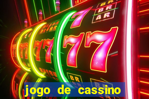 jogo de cassino que ganha dinheiro no cadastro