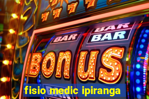 fisio medic ipiranga