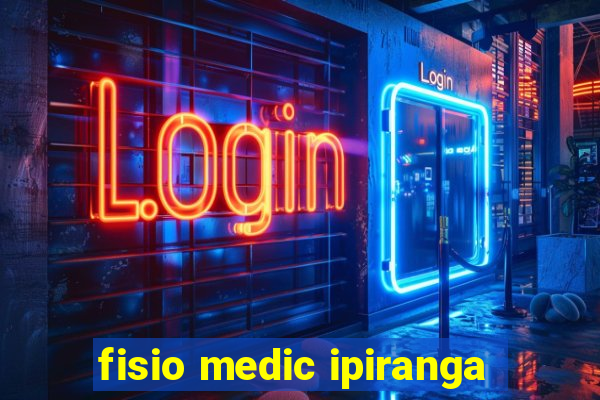 fisio medic ipiranga