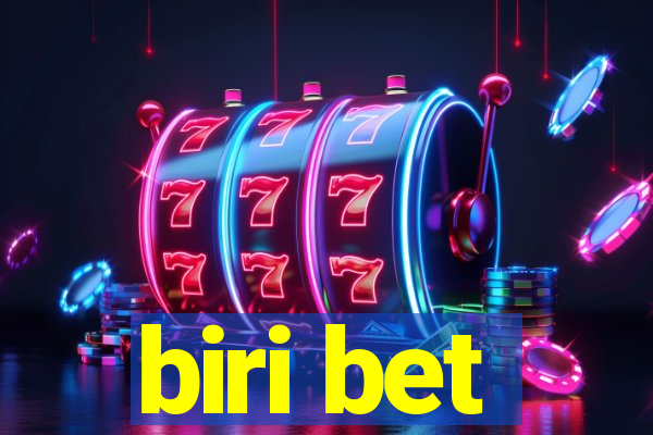 biri bet