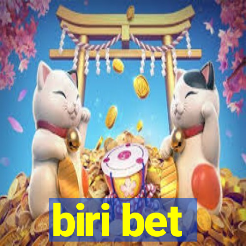 biri bet