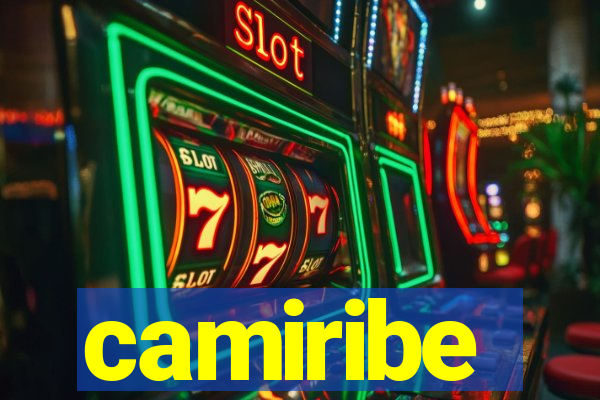 camiribe