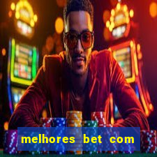 melhores bet com bonus de cadastro