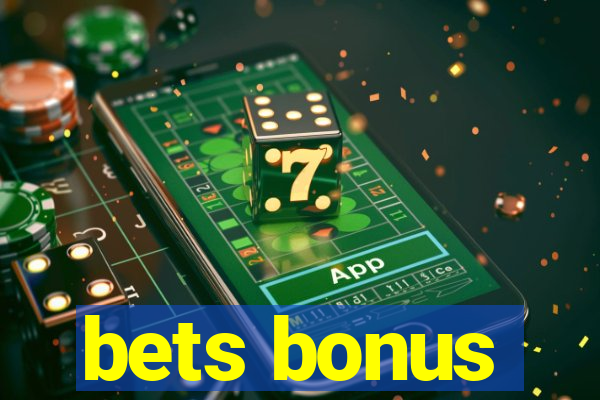 bets bonus