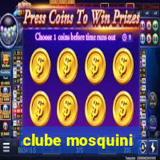 clube mosquini