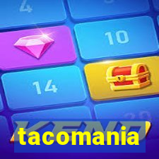 tacomania