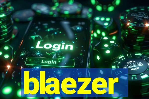 blaezer