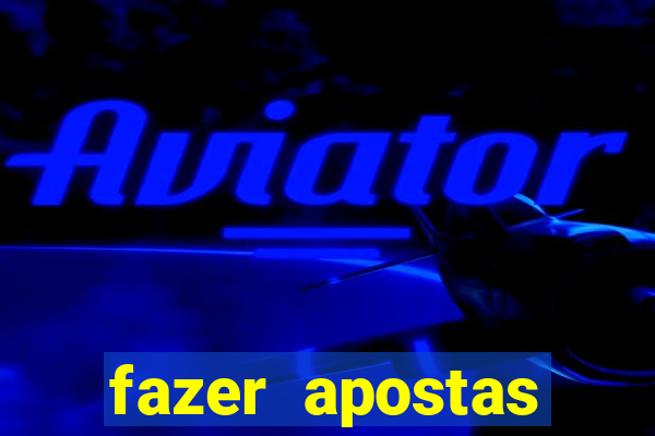 fazer apostas online loterias