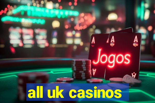 all uk casinos