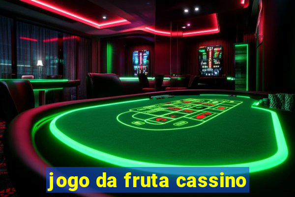 jogo da fruta cassino