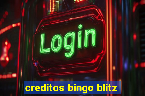 creditos bingo blitz