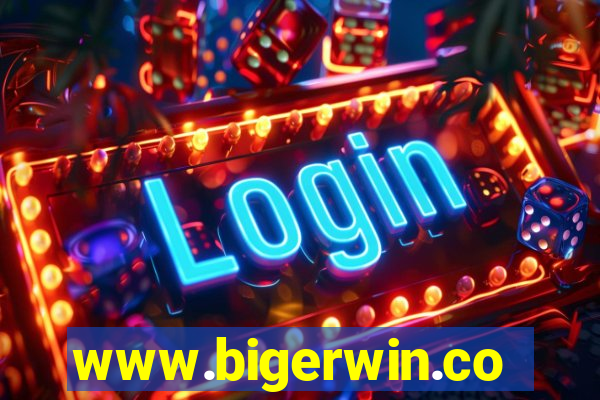 www.bigerwin.com