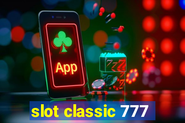 slot classic 777