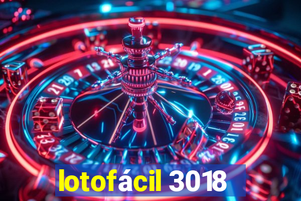 lotofácil 3018