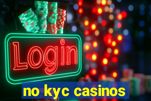 no kyc casinos