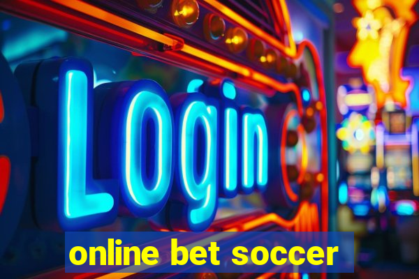 online bet soccer