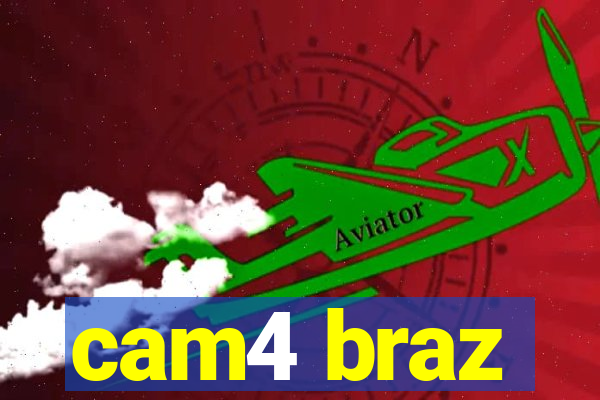 cam4 braz