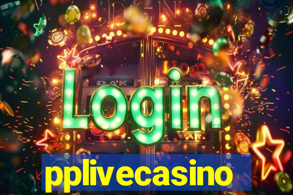 pplivecasino