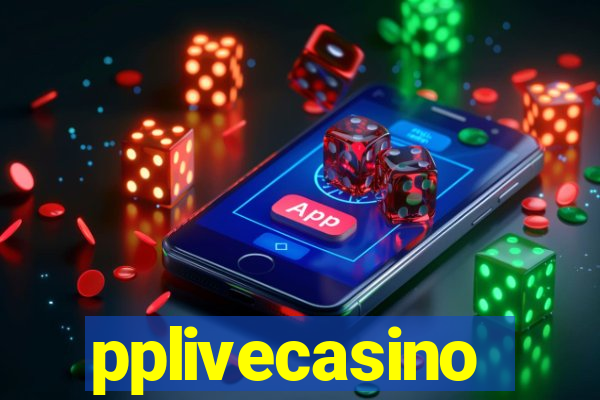 pplivecasino