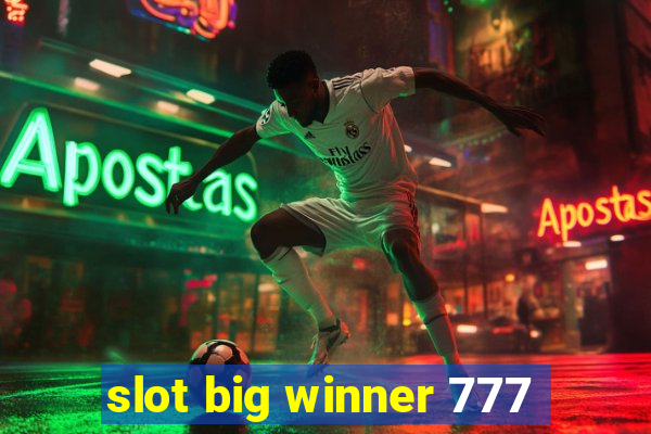 slot big winner 777