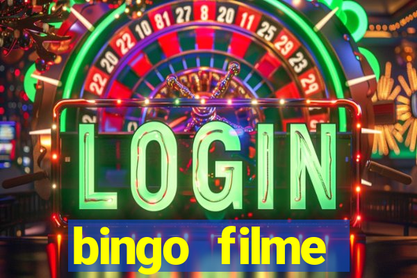 bingo filme completo dublado