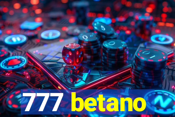 777 betano