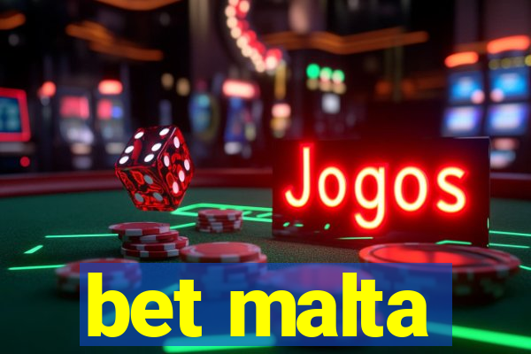 bet malta