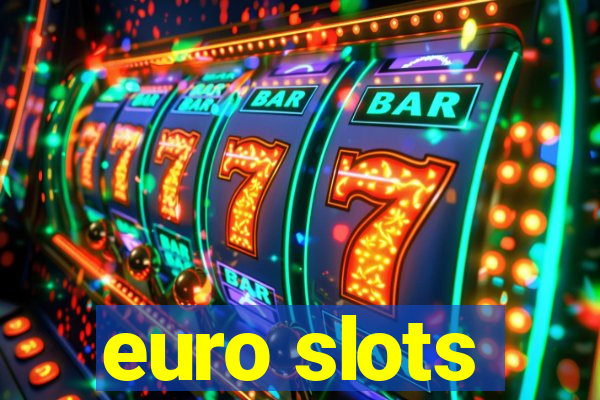 euro slots