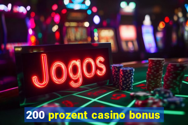 200 prozent casino bonus