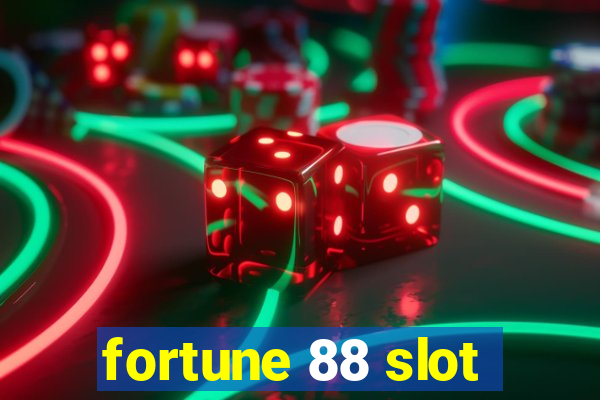 fortune 88 slot