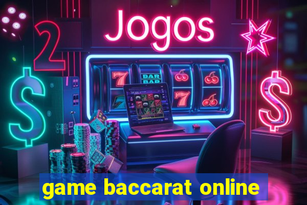 game baccarat online