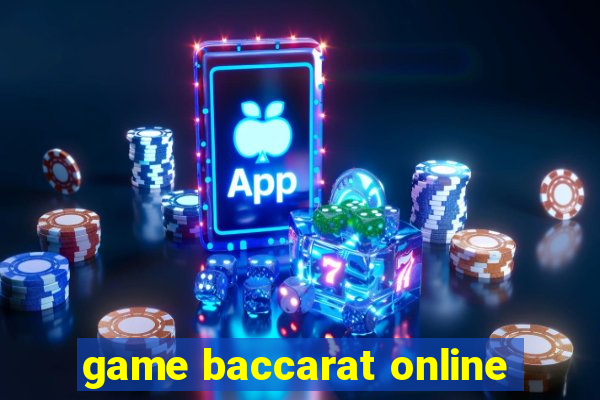 game baccarat online