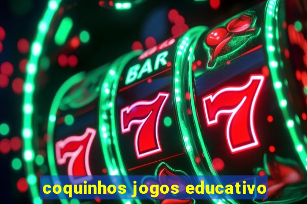 coquinhos jogos educativo