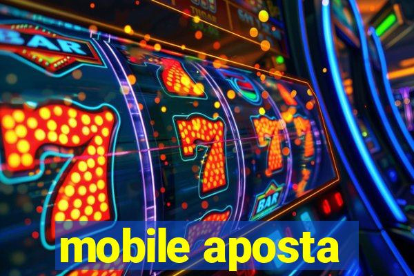 mobile aposta