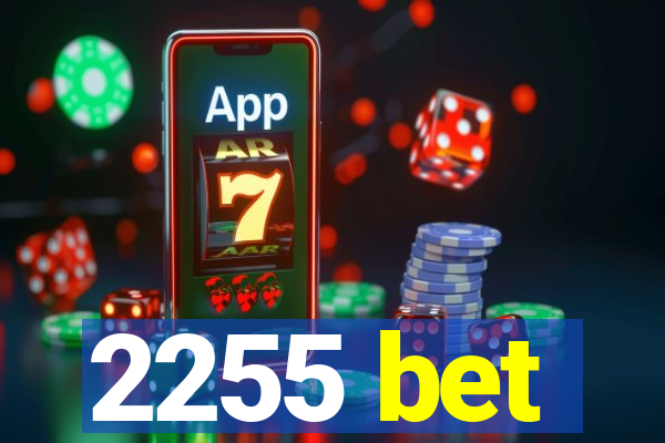 2255 bet