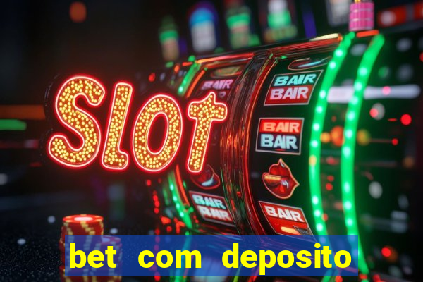 bet com deposito minimo de 1 real