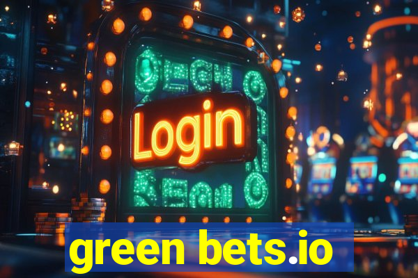 green bets.io