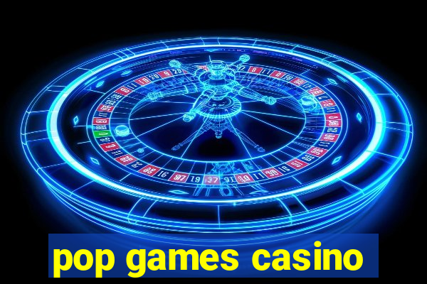 pop games casino