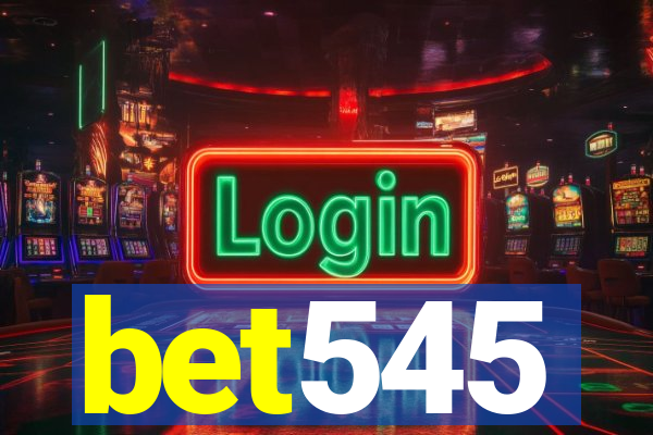 bet545