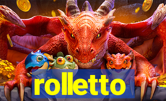 rolletto