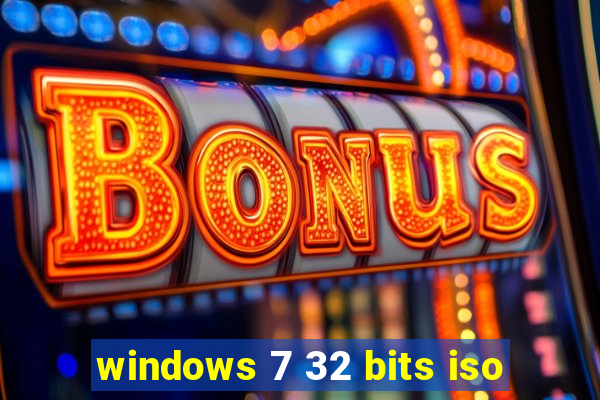 windows 7 32 bits iso