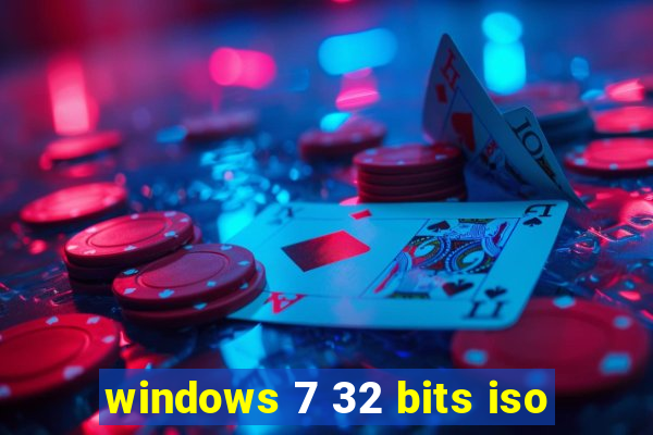 windows 7 32 bits iso