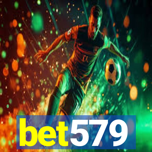 bet579