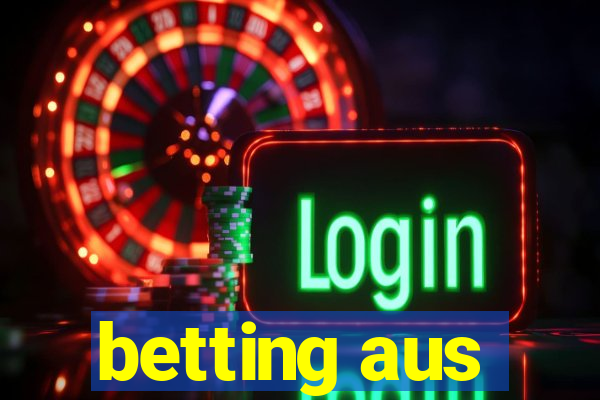 betting aus