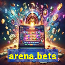 arena.bets